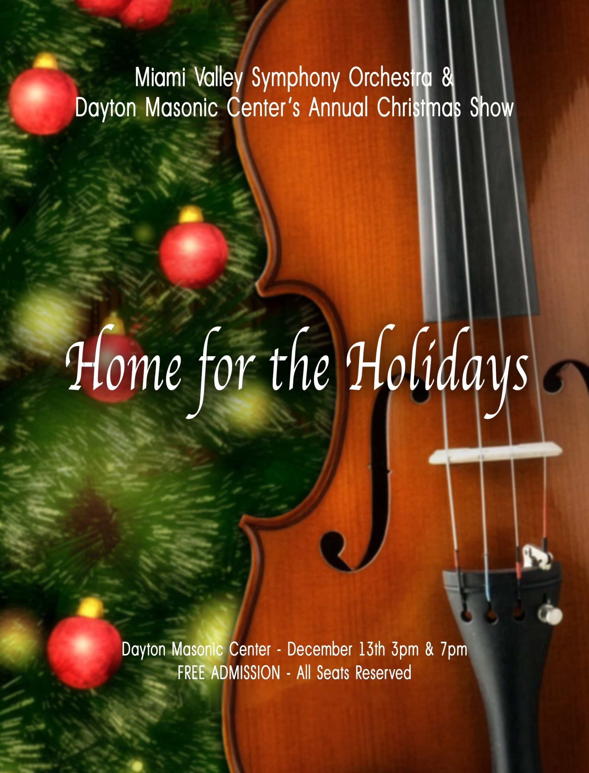 Home for the Holidays, the free annual holiday concert of the Miami Valley Symphony Orchestra and Dayton Masonic Center, Sunday, December 13, 2026, 3 PM and 7 PM